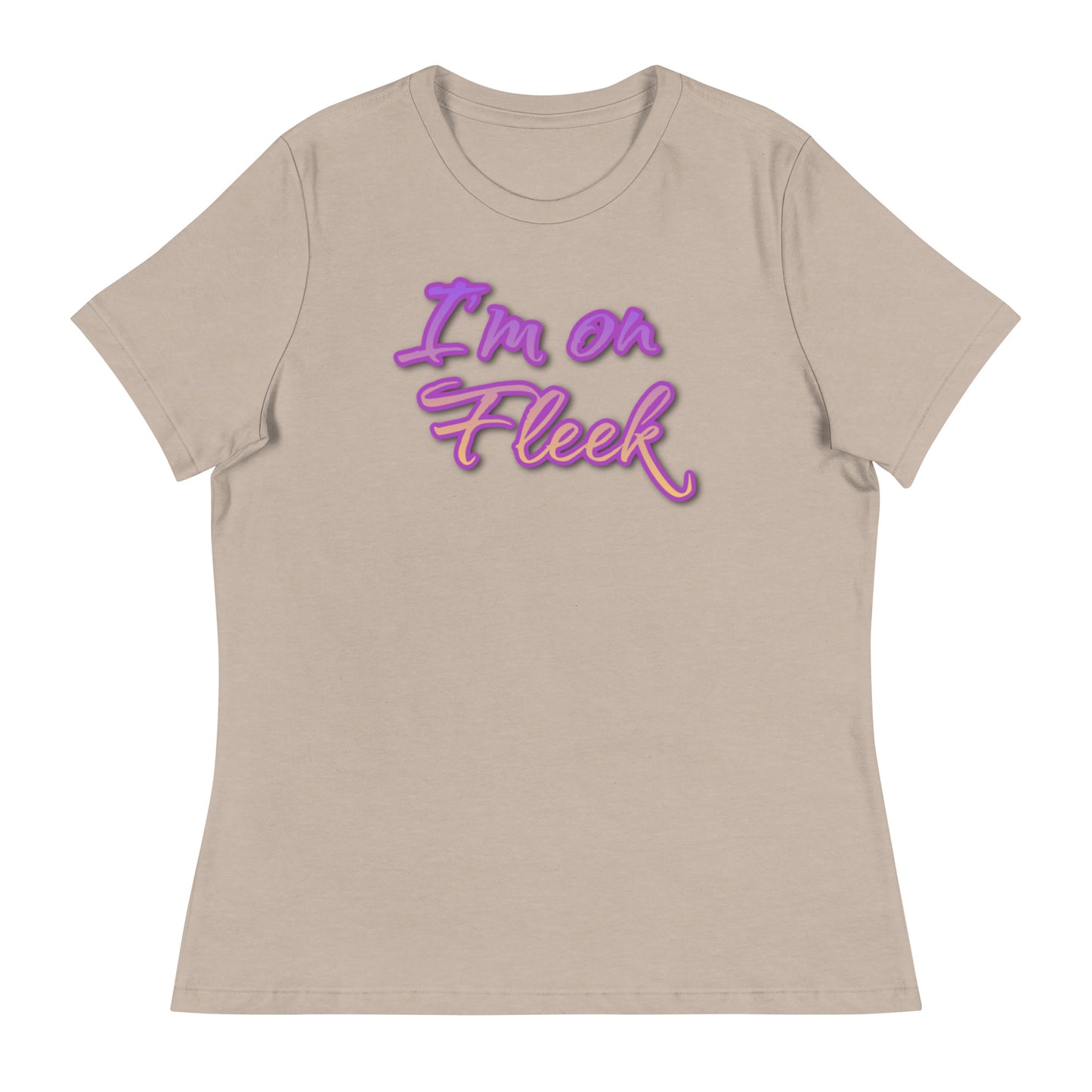 I'm on Fleek Women's