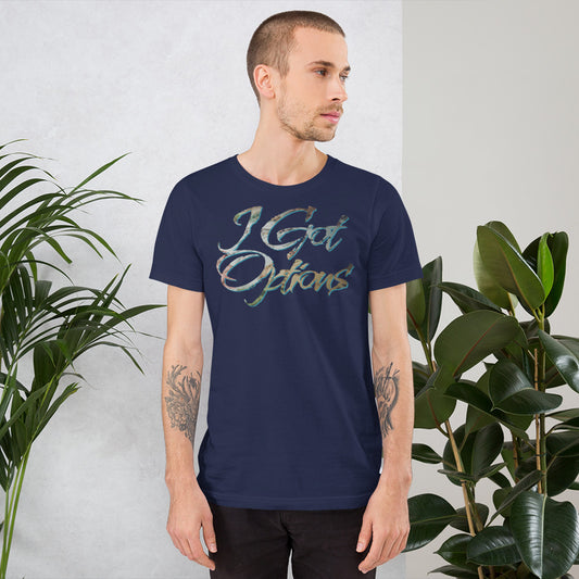 I Got Options t-shirt